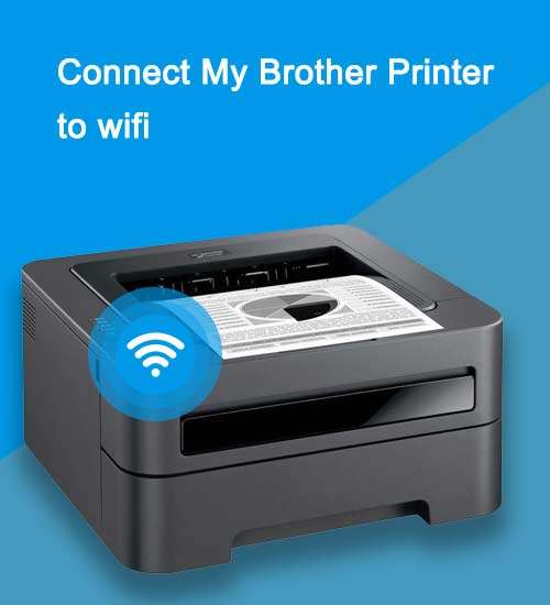 How to Connect My Brother Printer to wifi