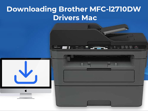Brother MFC-l2710DW Driver Download
