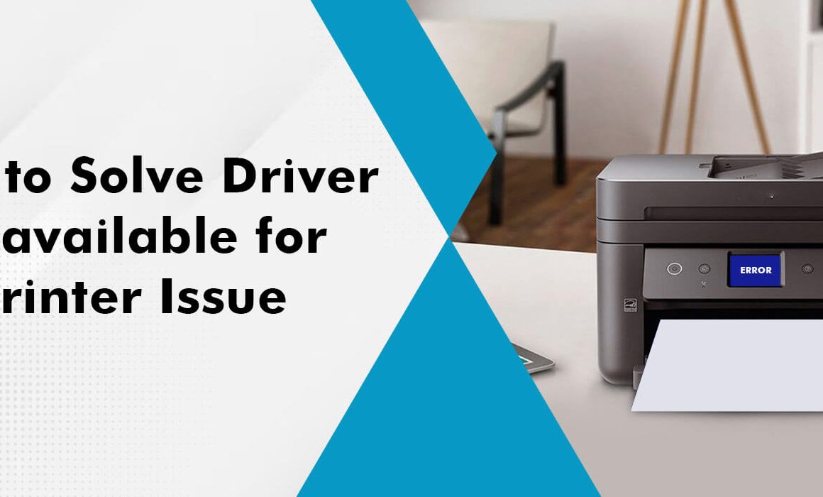 fix driver unavailable for printer issue